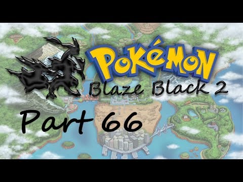 Pokémon Blaze Black 2 - Part 66