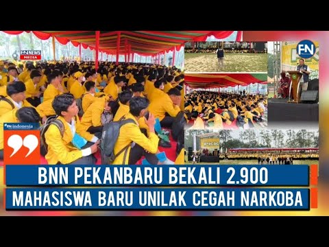 BNN Pekanbaru Bekali 2.900 Mahasiswa Baru Unilak Cegah Narkoba
