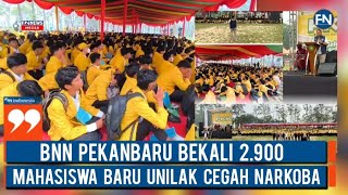 BNN Pekanbaru Bekali 2.900 Mahasiswa Baru Unilak Cegah Narkoba
