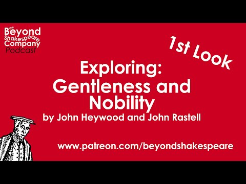 1 Gentleness and Nobility (Beyond Shakespeare, webcam, 2020)