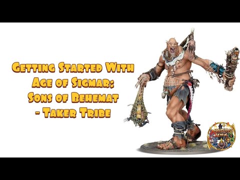 Getting Started With Age of Sigmar: Sons of Behemat - Taker Tribe