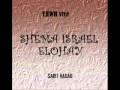 SHEMA ISRAEL ELOHAY - SARIT HADAD 