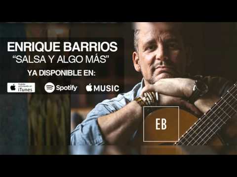 Enrique Barrios - Aunque Me Digas Que No (Audio)