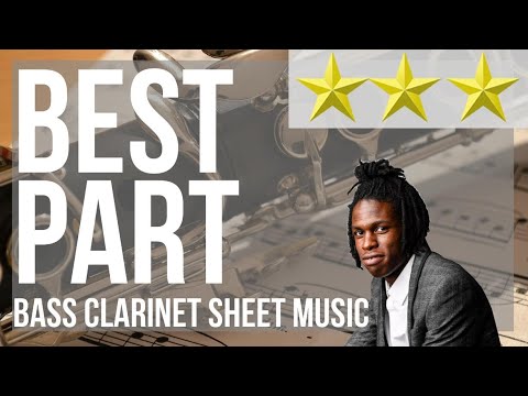 Bass Clarinet Sheet Music: How to play Best Part by HER ft Daniel Caesar