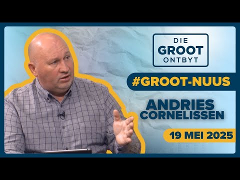 Koerantbespreking | Andries Cornelissen - Bulletin | 19 Mei 2025