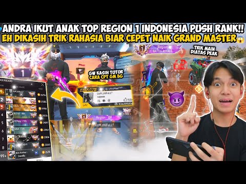 GUA IKUT ANAK TOP REGION 1 PUSH RANKED!! EH DIKASIH TRIK RAHASIA BIAR CEPET NAIK GRAND MASTER😱