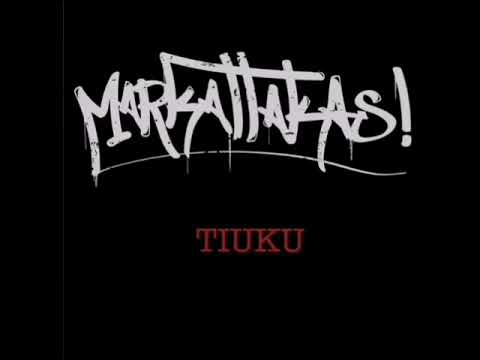 Markat takas! - Tiuku (2017)