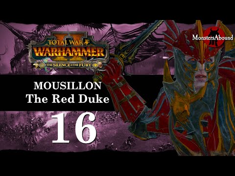 Total War: Warhammer 2 Mortal Empires, Mousillon Campaign #16