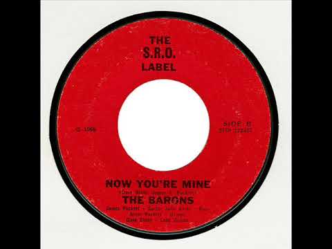 THE BARONS - Now You're Mine