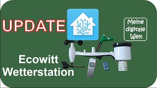 Update Ecowitt Wetterstation in Home Assistant ab 2023.5 - Tutorial (deutch)