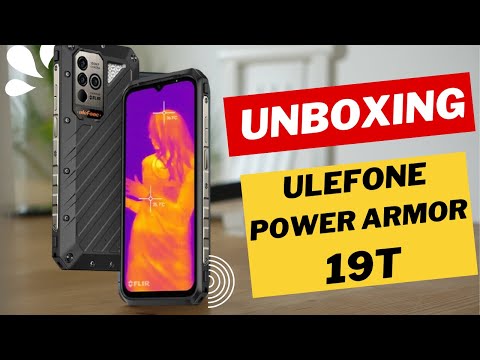 UNBOXING THE ULEFONE POWER ARMOR 19T - WHAT TO EXPECT