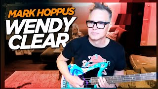 Mark Hoppus performs Wendy Clear (blink-182) - NEW BASS!