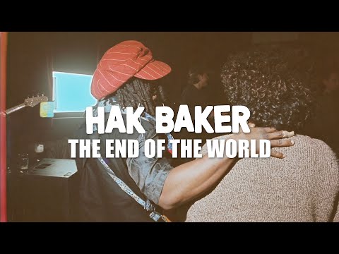 Hak Baker - The End Of The World (Official Audio)