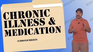 Chronic Briefs Ep 5. - Medication
