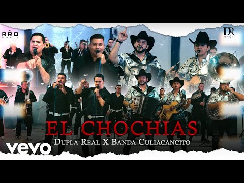 Dupla Real, Banda Culiacancito - El Chochias (Video En Vivo)