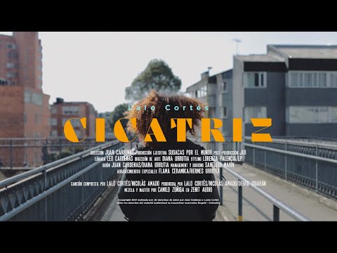 Lalo Cortés - Cicatriz (Video Oficial)