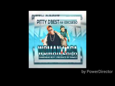 Pitty D'Best Ft Eric Geso-Woman Lappa