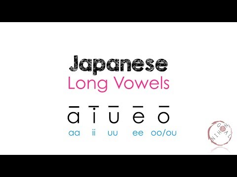 How to pronounce Japanese Long Vowel Sounds