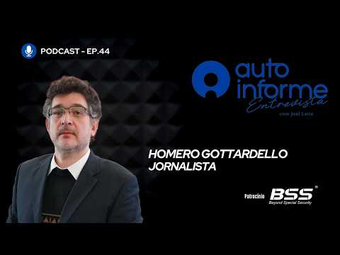 AutoInforme Entrevista - EP. 44 - Homero Gottardello - Jornalista