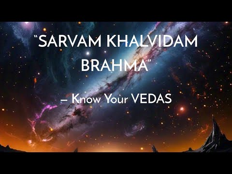Shandilya Vidhya - “Sarvam Khalvidam Brahma”, Most secretive Upanishad Shloka..!