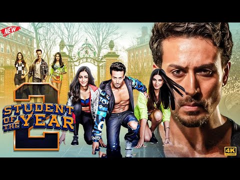 Student of the Year 2 Full Movie HD | Tiger Shroff | Tara S | Ananya P| Bollywood Movie