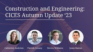 CICES Construction and Engineering | Autumn Update '23