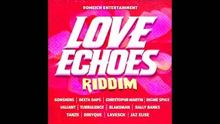 Download lagu Love Echoes Riddim Mix Feat. Richie Spice, Ce'cile, Konshens, Dexta Daps, Denyque, (February 2026) mp3