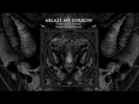 ABLAZE MY SORROW - One Last Sting