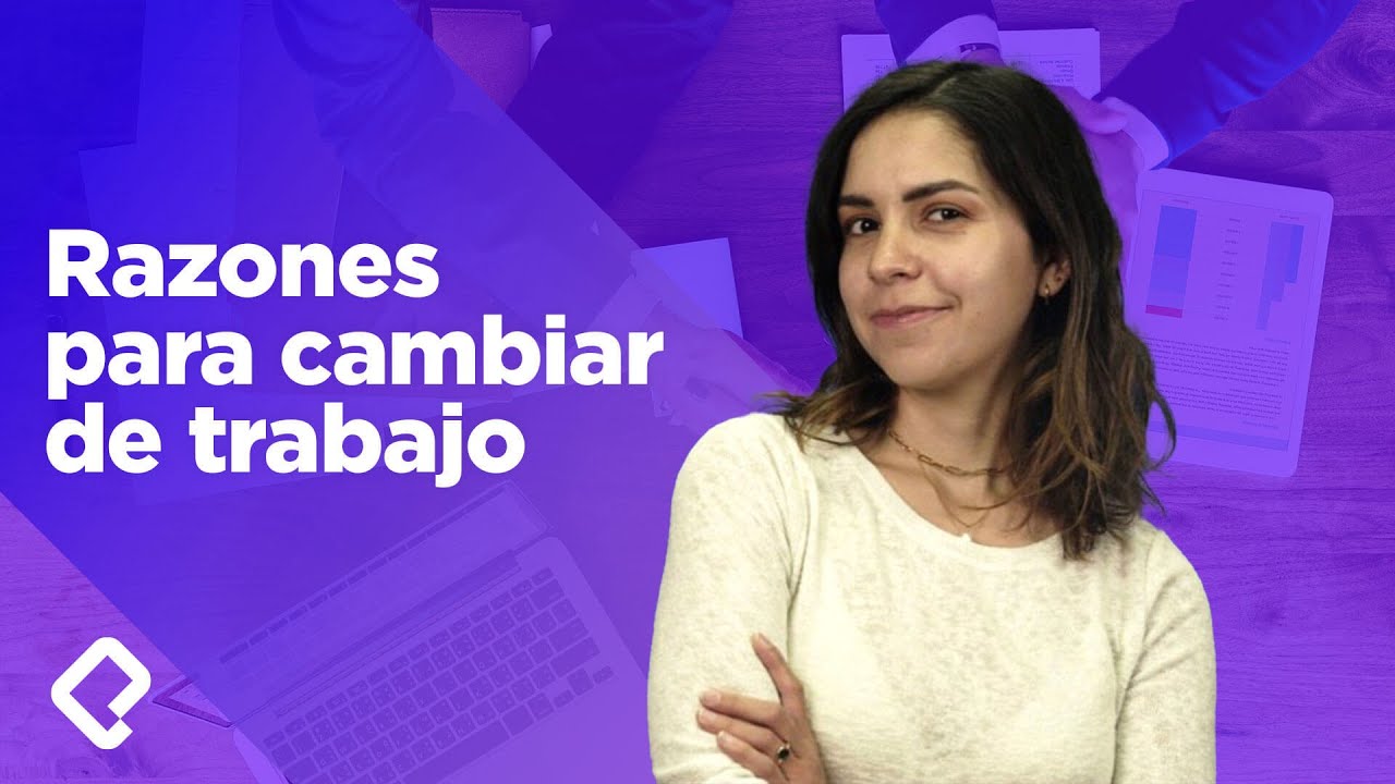 Razones por las que deberías cambiar de trabajo