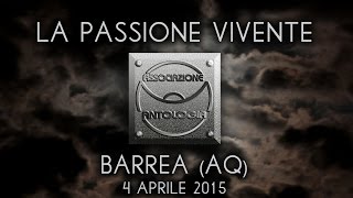 preview picture of video 'Passione Vivente Barrea (AQ) - PROMO 2015'