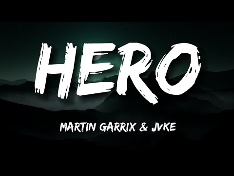 Martin Garrix & JVKE - Hero (lyrics)