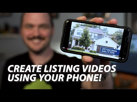 Create Real Estate Listing Videos Using Your Phone!