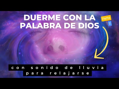 Palabra de Dios con sonido de lluvia   Duerme con la Palabra de Dios lluvia para relajarse #lluvia