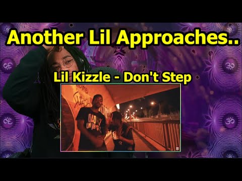 Stoned Chakra Reacts!!! Lil Kizzle - Don't Step