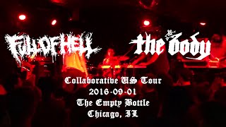 2016-09-01 - The Body & Full of Hell - FULL SET - Live Concert Recording