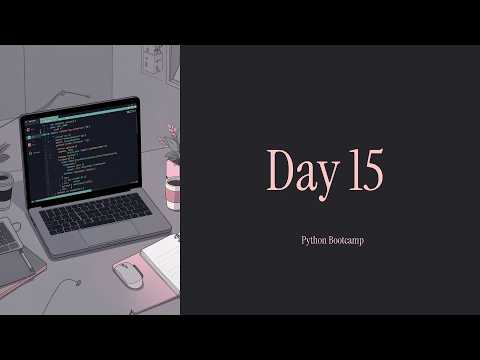 Python Bootcamp Day 15 Learn Python From Zero Milestone Project