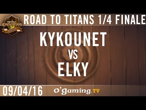 Kykounet vs Elky - OG Road to Titans - Playoffs - Quarts de finale