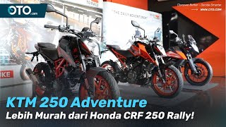 KTM 250 Adventure | Bikinan Gresik Makin Asyik | First Impression