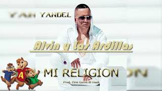 👉🐿Yandel - Mi Religión [Alvin y Las Ardillas]🐿👈