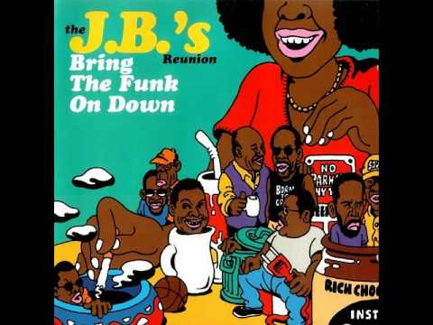 The J.B.'s Reunion - There's a Price To Pay To Live In Paradise