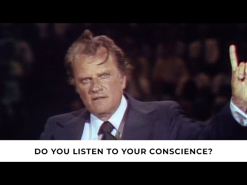 Conscience | Billy Graham Classic Sermon