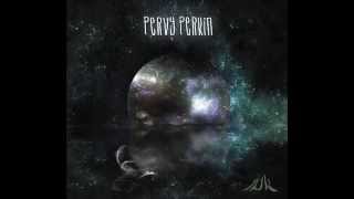 Pervy Perkin - Memories of the Water