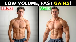 Low Volume Training Made My Muscle Gains Insane