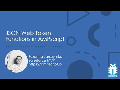 JSON Web Token (JWT) Functions in AMPscript