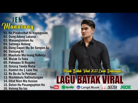 Lagu Batak  Terbaik 2023 - Jen Manurung - Lagu Batak Terbaru 2023 Viral Tiiktok Menyentuh Hati