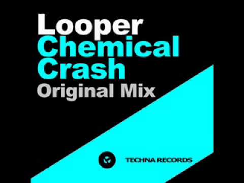 looper   chemical crash
