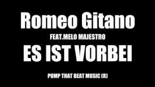 Romeo Gitano - Es ist vorbei