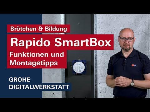 GROHE Brötchen & Bildung: GROHE Rapido SmartBox - Funktionen und Montagetipps
