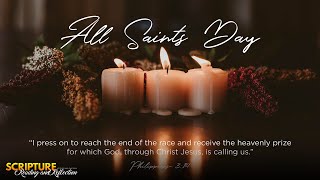 PFL-Scripture Reading and Reflection - Saints Survive The Time Of Great Distress - Nov. 1, 2023