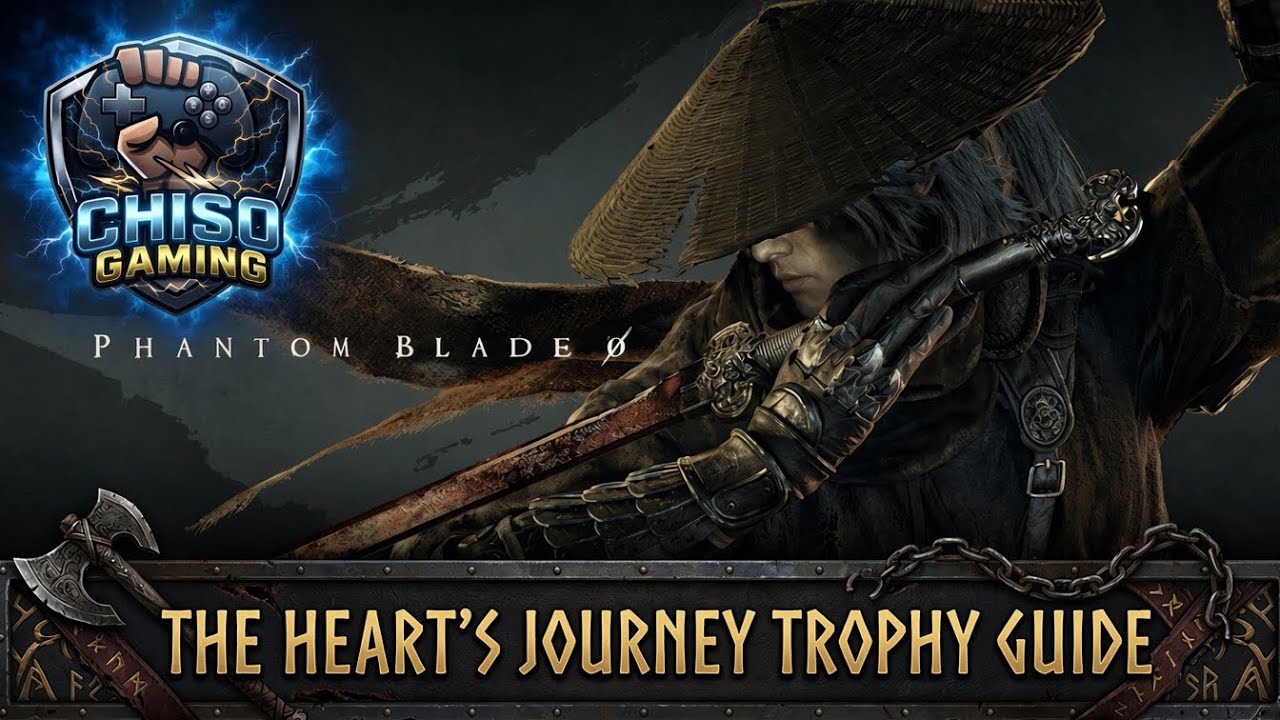 Phantom Blade Zero | The Heart's Journey Trophy Guide